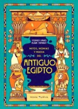 Mitos, momias y magia del Antiguo Egipto | 9786075579658 | Davies, Stephen/Tamarit, Núria