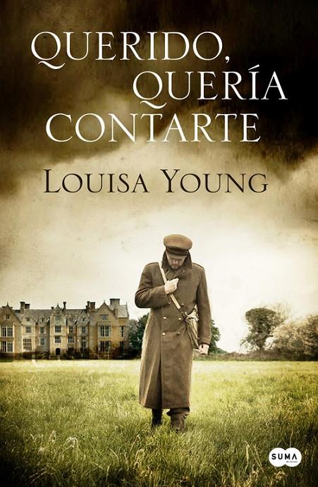 Querido, quería contarte | 9788483653807 | Louisa Young