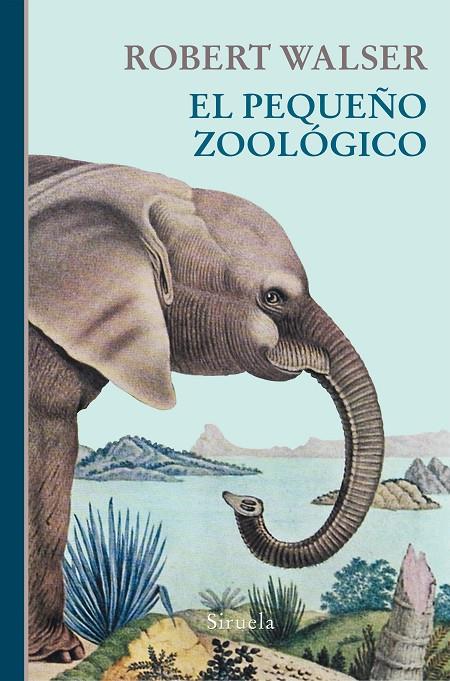 El pequeño zoológico | 9788417151201 | Robert Walser