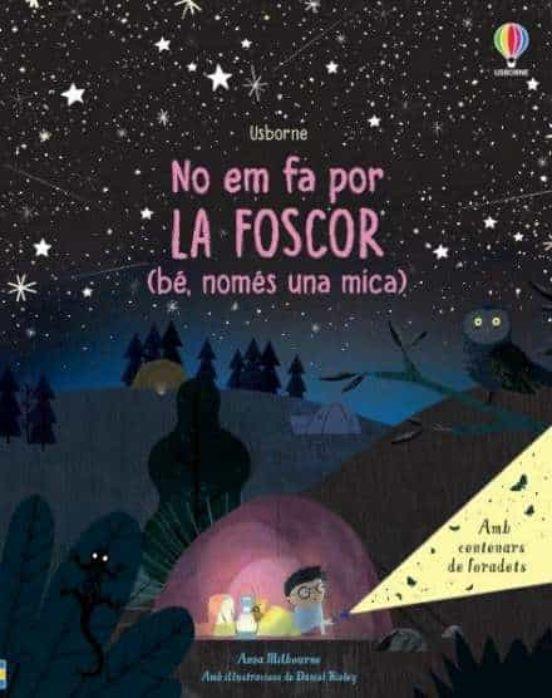 No em fa por la foscor (bé, només una mica) | 9781474995122 | Anna Milbourne, Daniel Rieley