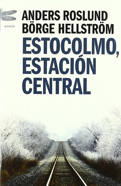 Estocolmo, estación central | 9788496580527 | Anders Roslund - Börge Hellström