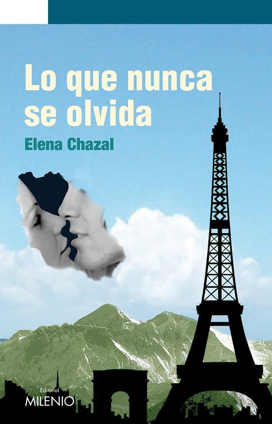 Lo que nunca se olvida | 9788497433082 | Elena Chazal