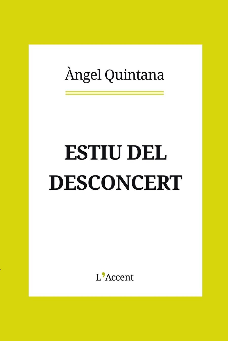 Estiu del desconcert | 9788412230796 | Quintana, Àngel