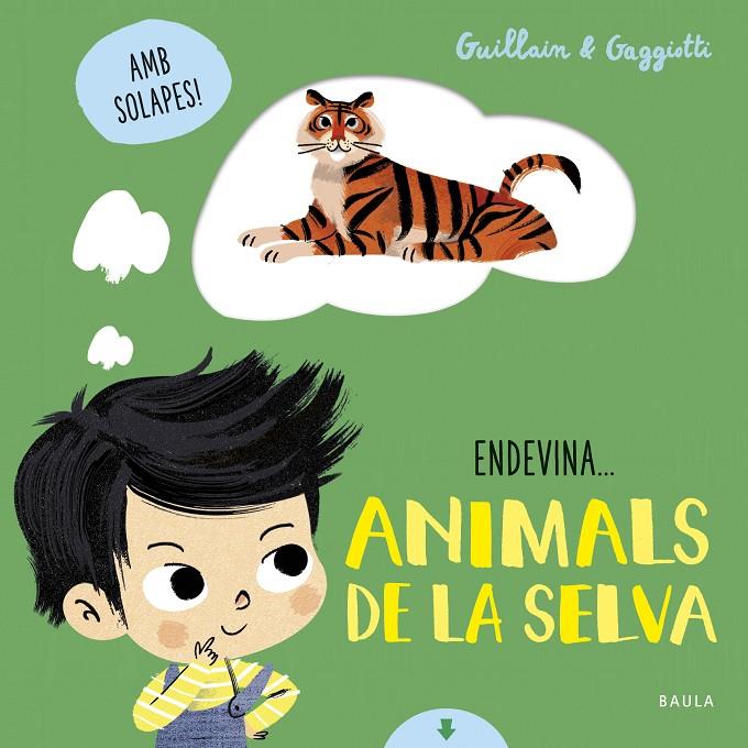 Animals de la selva | 9788447942114 | Guillain, Adam ; Guillain, Charlotte