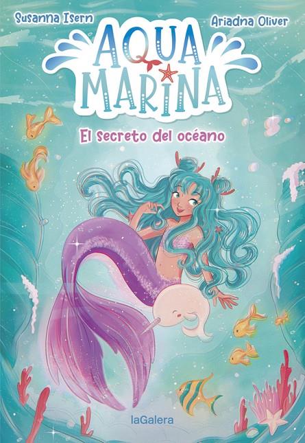 Aqua Marina 1. El secreto del océano | 9788424669430 | Isern, Susanna