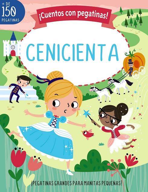 ¡Cuentos con pegatinas! Cenicienta | 9788469640555 | Stemp, Toni