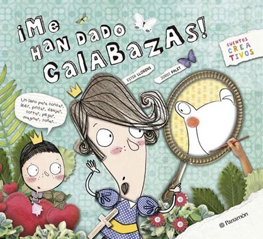 ¡Me han dado calabazas! | 9788434237025 | Ester Llorens - Jordi Palet