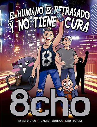 El humano es retrasado y no tiene cura | 9788466660228 | Patri Mlmn, Henar Torinos y Luis Tomás