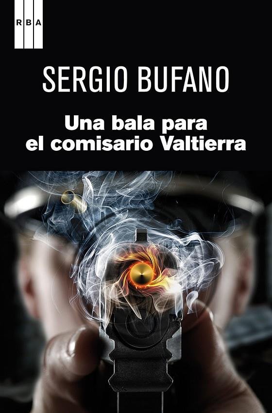 Una bala para el comisario Valtierra | 9788490062302 | Sergio Bufano