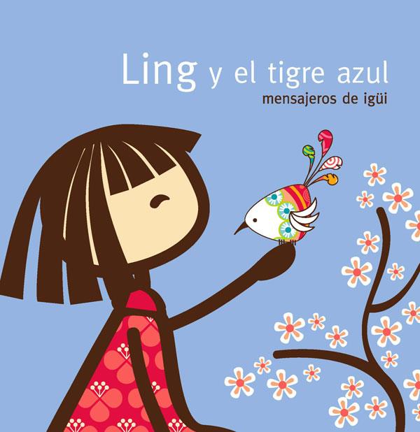 Ling y el tigre azul | 9788467033144 | Ángel Esteban Lozano - Inés Moreno