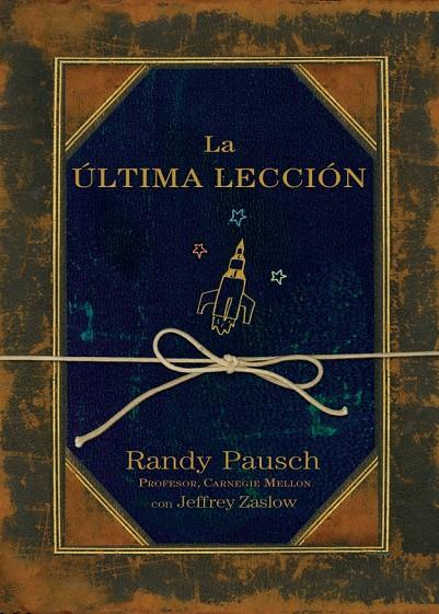 La última lección | 9788425342509 | Randy Pausch con Jeffrey Zaslow