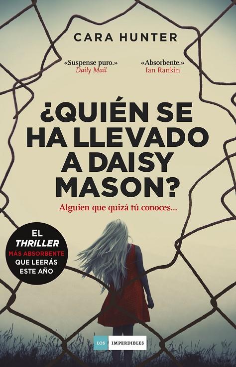 ¿Quién se ha llevado a Daisy Mason? | 9788417761714 | Hunter, Cara