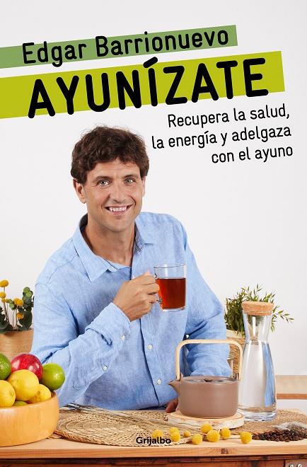 Ayunízate | 9788425361425 | Barrionuevo, Edgar