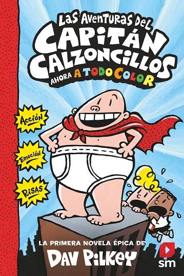 Las aventuras del Capitán Calzoncillos | 9788413187839 | Pilkey, Dav