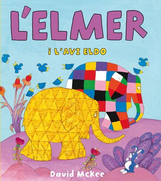 L'Elmer i l'avi Eldo | 9788448833107 | David McKee