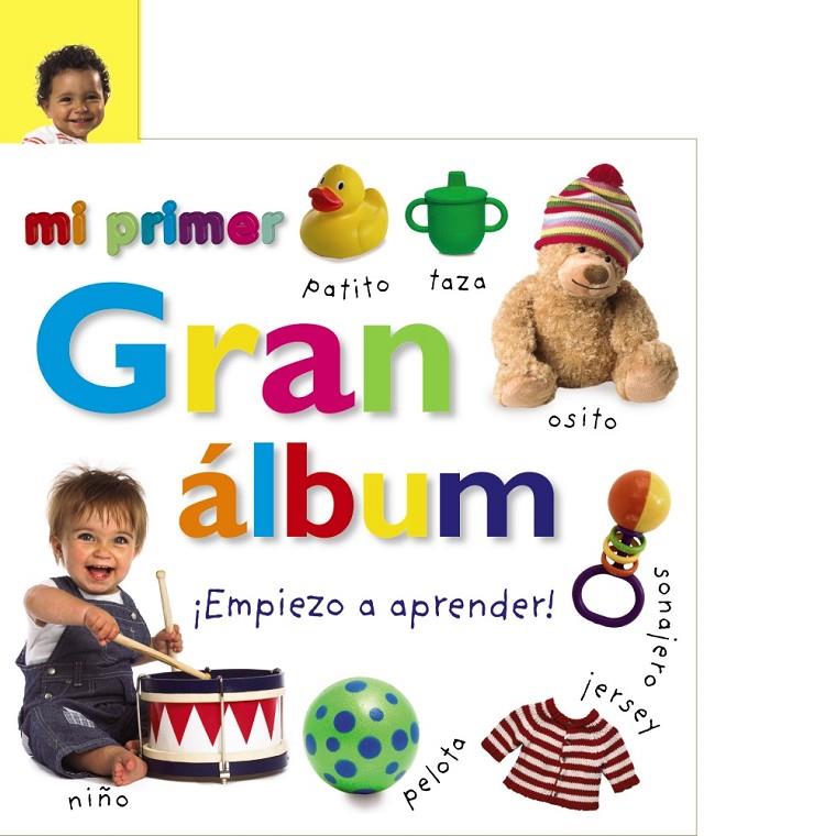 Mi primer gran álbum. ¡Empiezo a aprender! | 9788469624654 | Varios Autores