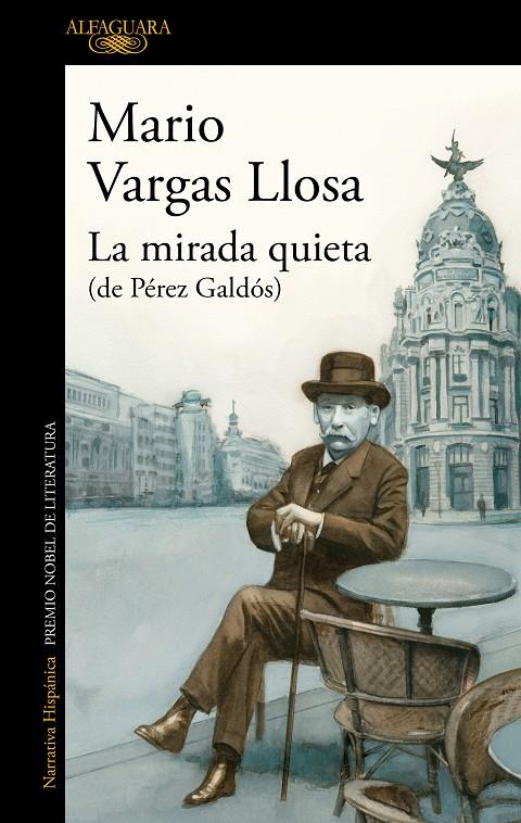 La mirada quieta | 9788420462554 | Vargas Llosa, Mario