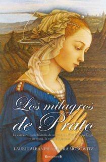 Los milagros de Prato | 9788466640770 | Laurie Albanese y Laura Morowitz