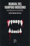 Manual del vampiro moderno | 9788493773212 | Xavier Antoine Terrisse