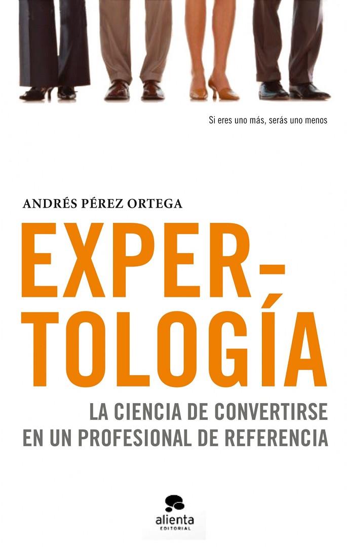 Expertología | 9788492414505 | Andrés Pérez Ortega