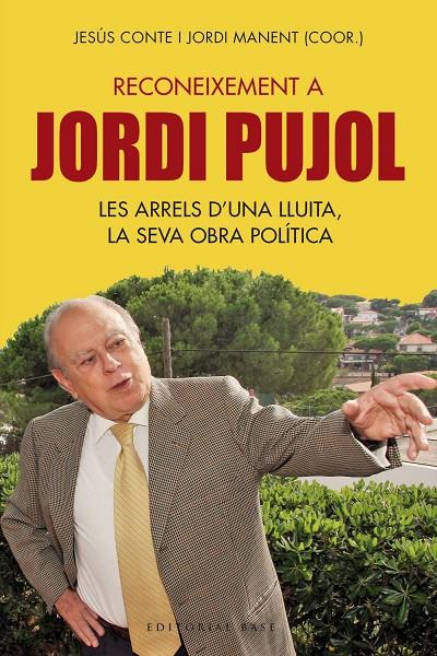 Reconeixement a Jordi Pujol | 9788417183837 | Conte, Jesús/Manent, Jordi (Coor.)