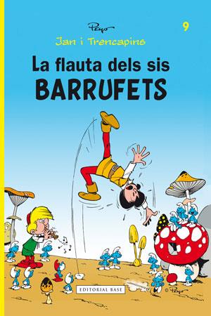 La flauta dels sis Barrufets | 9788415267478 | Peyo