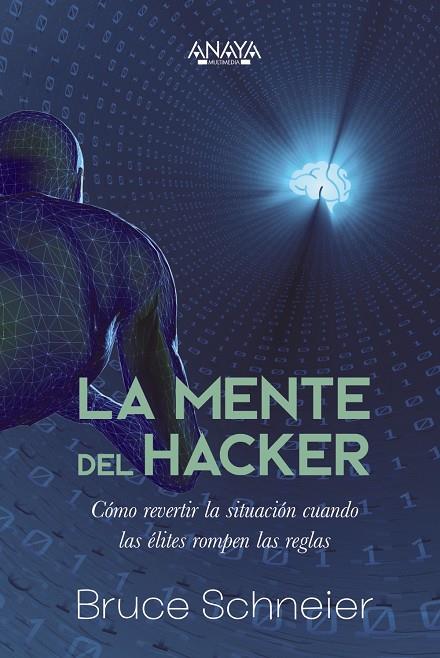 La mente del hacker | 9788441548466 | Schneier, Bruce