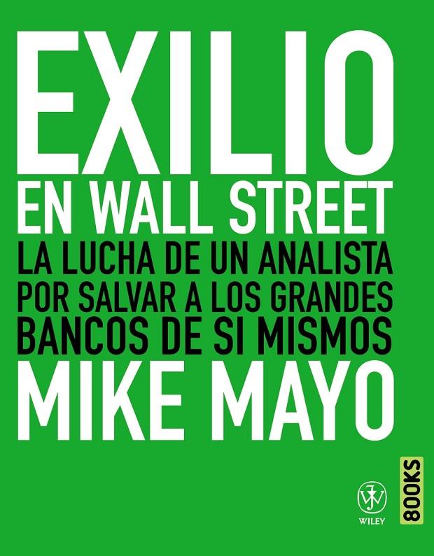 Exilio en Wall Street | 9788441531383 | Mike Mayo