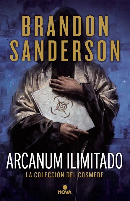 Arcanum ilimitado. La colección de Cosmere | 9788466662321 | Brandon Sanderson