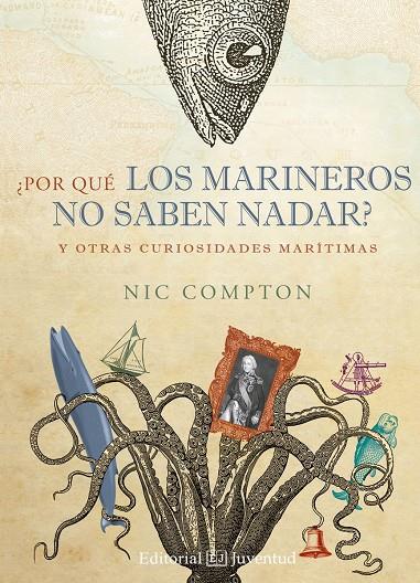 ¿Por qué los marineros no saben nadar? | 9788426144058 | Nic Compton