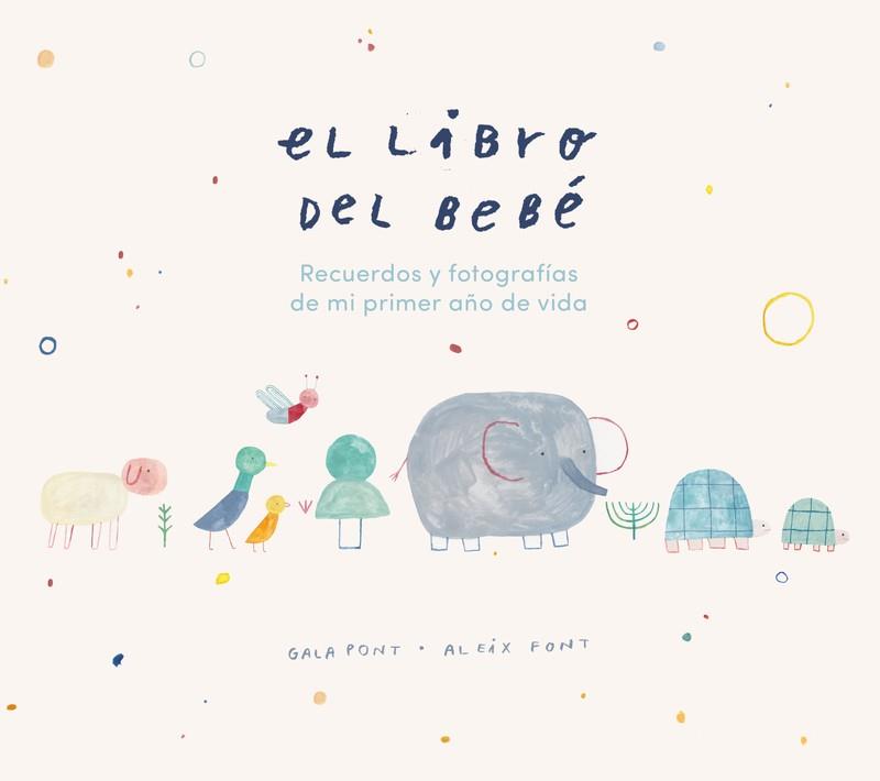 El libro del bebé | 9788418538018 | Pont, Gala ; Font, Aleix