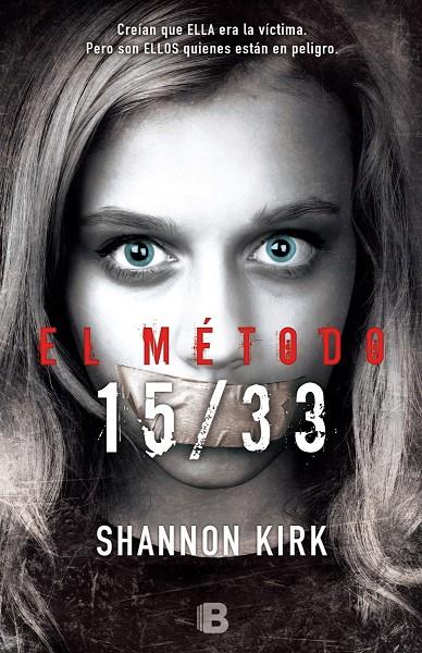 El método 15/33 | 9788466658782 | Shannon Kirk