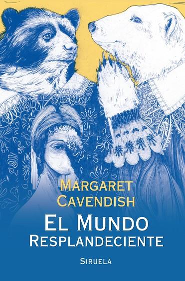 El mundo resplandeciente | 9788417041366 | Margaret Cavendish