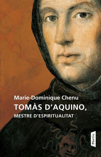 Tomàs d'Aquino, mestre d'espiritualitat | 9788498091625 | Marie-Dominique Chenu