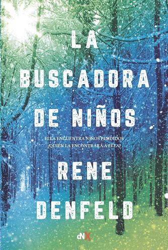 La buscadora de niños | 9788494731013 | Rene Denfeld