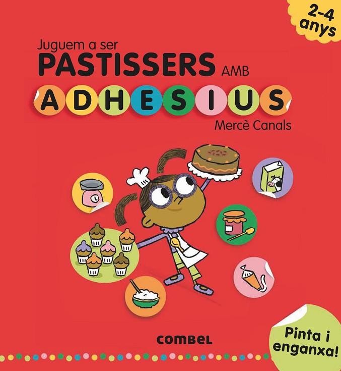 Juguem a ser pastissers amb adhesius | 9788491011552 | Mercè Canals