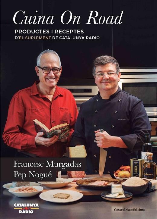 Cuina On road | 9788490346020 | Francesc Murgadas i Pep Nogué