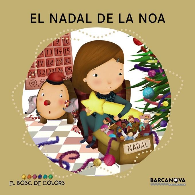 El Nadal de la Noa | 9788448941383 | Baldó, Estel/Gil, Rosa/Soliva, Maria/Bernat, Elisa