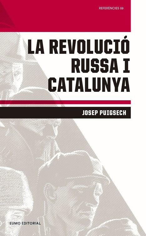 La revolució Russa i Catalunya | 9788497665896 | Josep Puigsech