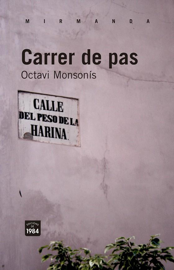 Carrer de pas | 9788492440986 | Octavi Monsonís