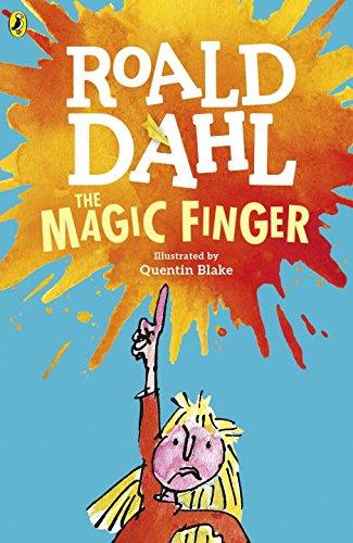 The magic finger | 9780141365404 | Dahl, Roald/ Blake, Quentin