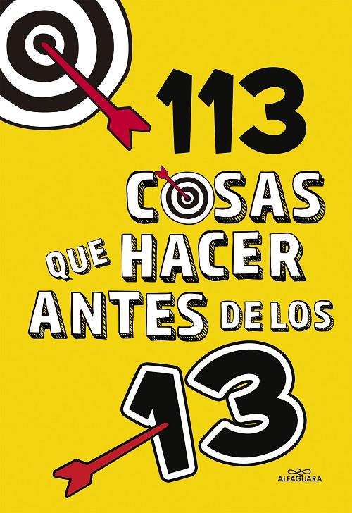 113 cosas que hacer antes de los 13 | 9788420486772 | Varios autores,