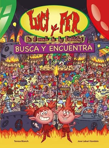 Luci y Fer. en el mundo de los Diablichos | 9788448844202 | Blanch, Teresa/Labari, José Ángel