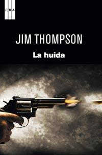 La huida | 9788498679489 | Jim Thompson