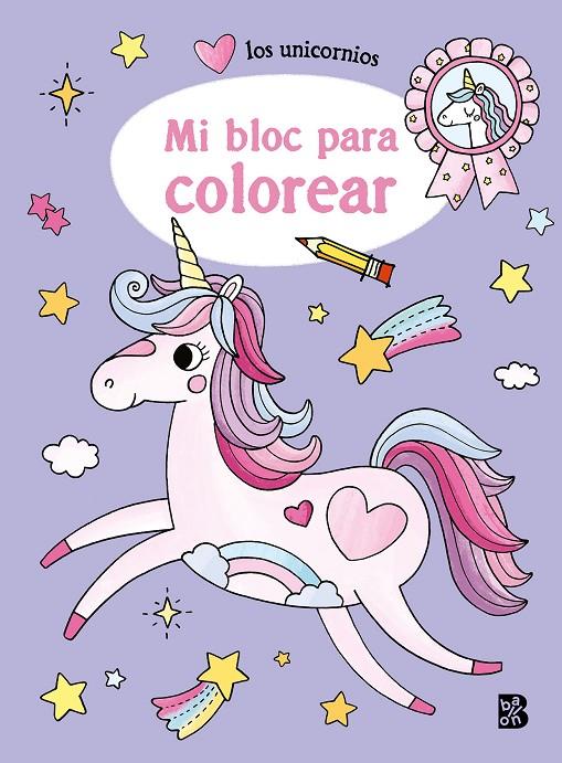 Los unicornios - Mi bloc para colorear | 9789403230238 | BALLON