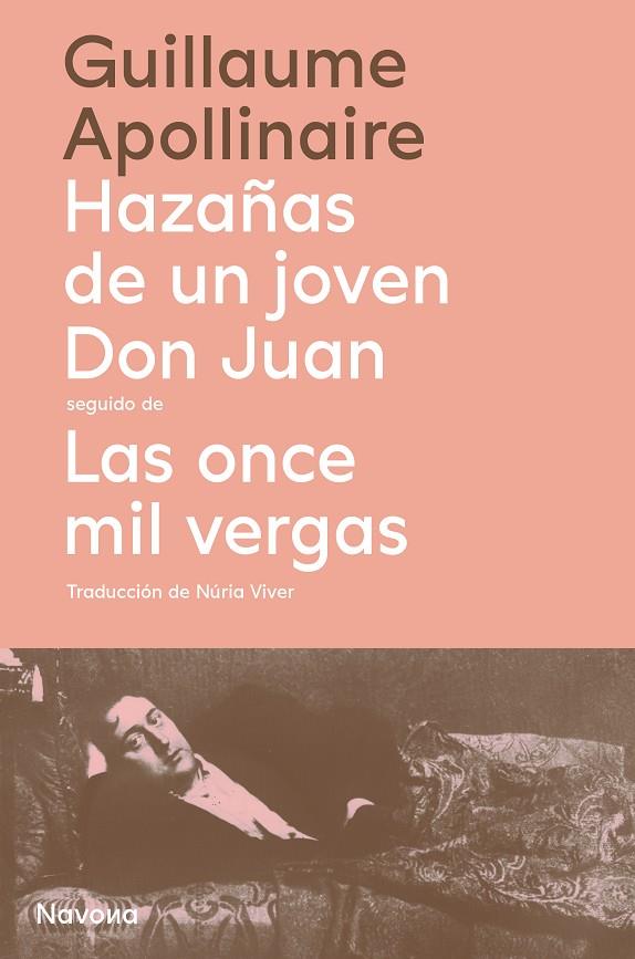 Hazañas de un joven don juan seguido de Las once mil vergas | 9788419179968 | Apollinaire, Guillaume