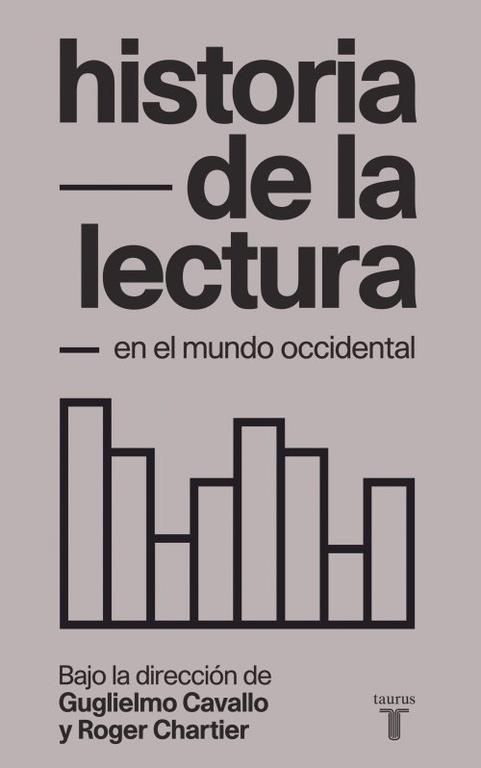 Historia de la lectura en el mundo occidental | 9788430608386 | Guglielmo Cavallo - Roger Chartier