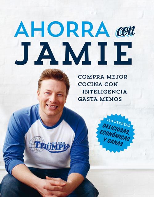 Ahorra con Jamie | 9788490560525 | Jamie Oliver