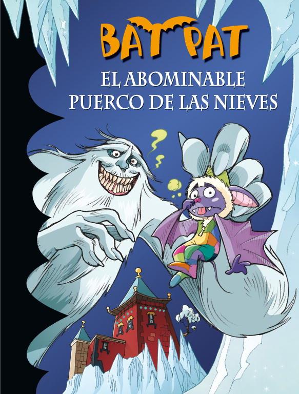 El abominable puerco de las nieves | 9788484419068 | Roberto Pavanello