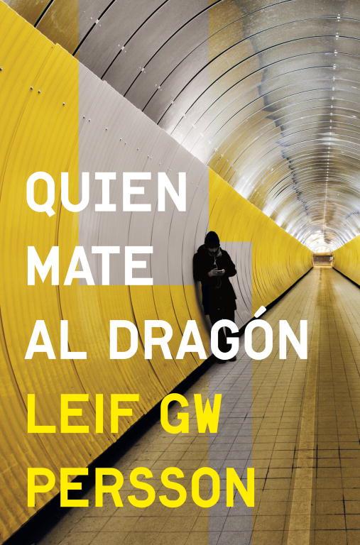 Quien mate al dragón | 9788425349065 | Leif G.W. Persson